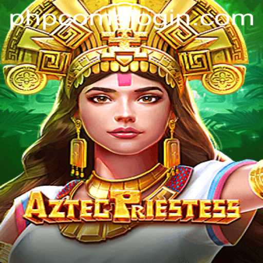 Unveiling the Mysteries of AztecPriestess: A Journey Through Ancient Times