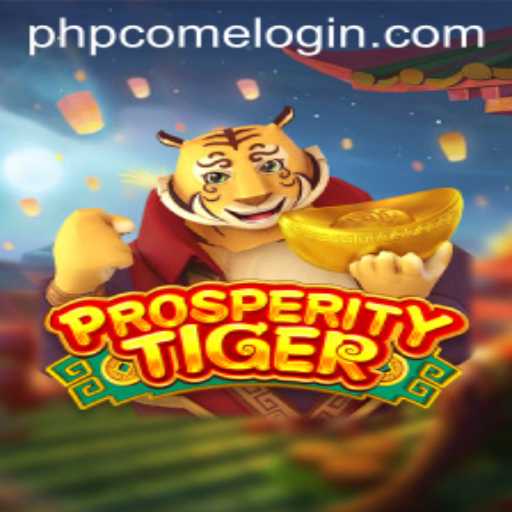 Exploring ProsperityTiger: A Thrilling Adventure